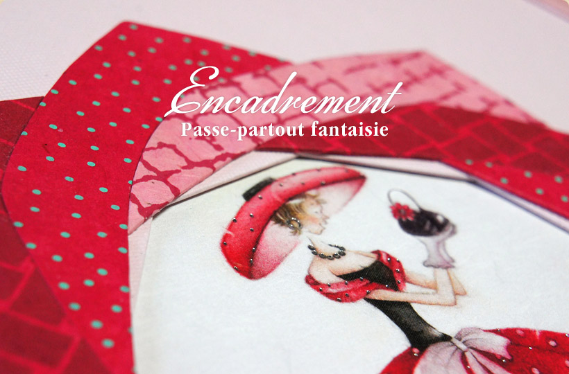 Encadrement : Passe-partout fantaisie