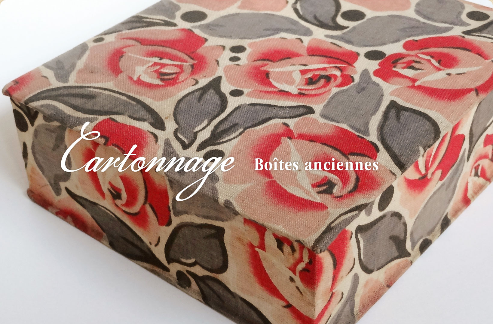 Cartonnage : Boîtes anciennes