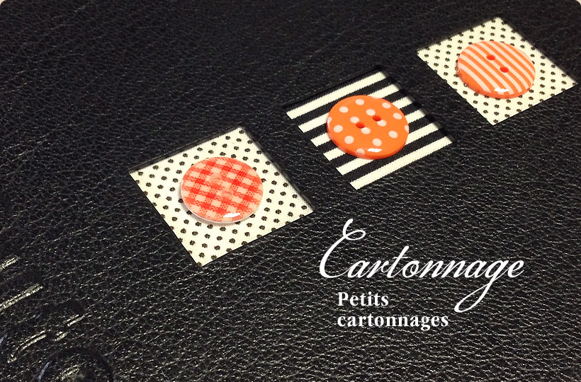 Cartonnage : Petits cartonnages